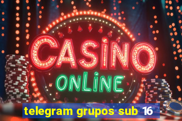 telegram grupos sub 16